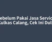 Sebelum Pakai Jasa Service Kulkas Calang, Cek Ini Dulu