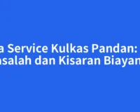 Jasa Service Kulkas Pandan: Cek Masalah dan Kisaran Biayanya