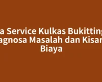 Jasa Service Kulkas Bukittinggi: Diagnosa Masalah dan Kisaran Biaya