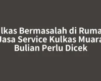 Kulkas Bermasalah di Rumah? Jasa Service Kulkas Muara Bulian Perlu Dicek