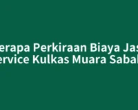 Berapa Perkiraan Biaya Jasa Service Kulkas Muara Sabak?
