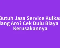 Butuh Jasa Service Kulkas Padang Aro? Cek Dulu Biaya dan Kerusakannya
