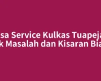 Jasa Service Kulkas Tuapejat: Cek Masalah dan Kisaran Biaya